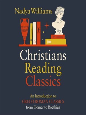 cover image of Christians Reading Classics